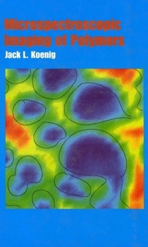 Hardcover Microspectroscopic Imaging of Polymers Book
