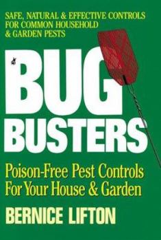 Mass Market Paperback Bug Busters: Poison-Free Pest Controls for Your House and Garden Book