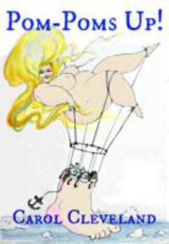 Paperback PomPoms Up!: From Puberty to Pythons and Beyond Book