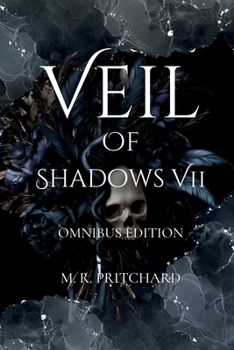 Veil of Shadows VII (Veil of Shadows Omnibus)