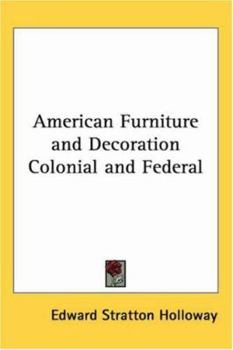 Paperback American Furniture and Decoration Colonial and Federal Book