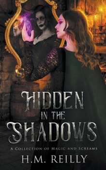 Hidden in the Shadows