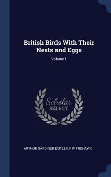 Hardcover British Birds With Their Nests and Eggs; Volume 1 Book