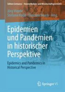 Paperback Epidemien Und Pandemien in Historischer Perspektive: Epidemics and Pandemics in Historical Perspective [German] Book