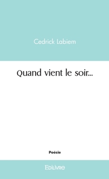 Paperback Quand vient le soir... [French] Book
