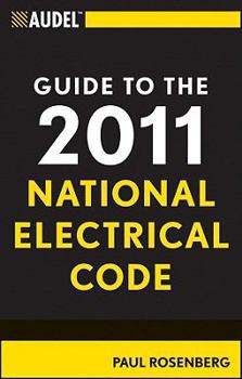 Paperback Audel Guide to the 2011 National Electrical Code: All New Edition Book
