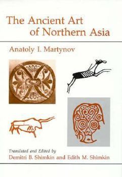 The Ancient Art of Northern Asia
