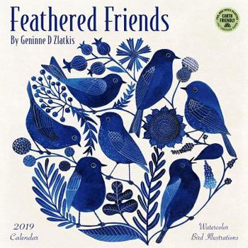 Calendar Feathered Friends 2019 Wall Calendar: Watercolor Bird Illustrations Book