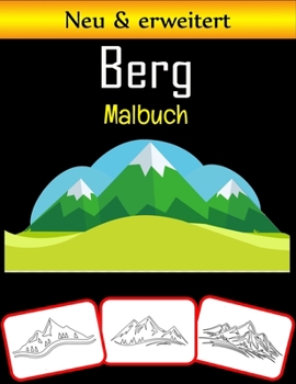 Paperback Berg Malbuch: B e r g Ma l bu c h [German] Book