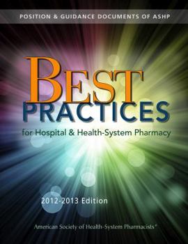 Best Practices For Hospital & Health-system Pharmacy: 2004-2005