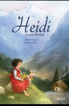 Paperback Heidi Illustrated And Translator by Nathan Haskell Dole Book