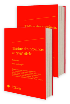 Hardcover Theatre Des Provinces Au Xviie Siecle: Une Anthologie [French] Book