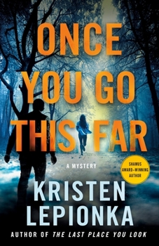 Hardcover Once You Go This Far: A Mystery Book