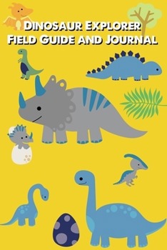 Paperback Dinosaur Explorer Field Guide and Journal Book