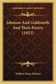 Paperback Johnson And Goldsmith And Their Poetry (1922) Book