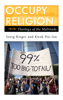 Hardcover Occupy Religion: Theology of the Multitude Book