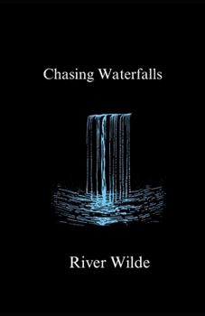 Paperback Chasing Waterfalls: Poems for a Broken HEart Book
