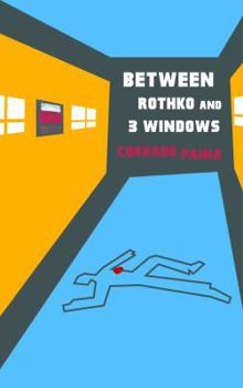 Paperback Between Rothko and 3 Windows Book