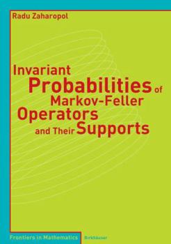 Paperback Invariant Probabilities of Markov-Feller Operators and Their Supports Book