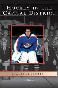 Hardcover Hockey in the Capital District Book
