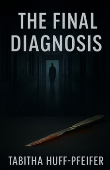 Paperback The Final Diagnosis Book