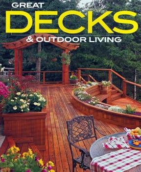 Paperback Great Decks & Outdoor Living Book