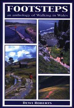 Paperback Footsteps: An Anthology of Walking in Wales Book