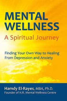 Paperback Mental Wellness: A Spiritual Journey [Large Print] Book