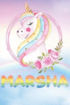 Paperback Marsha: Marsha's Unicorn Personal Custom Named Diary Planner Perpetual Calander Notebook Journal 6x9 Personalized Customized G Book