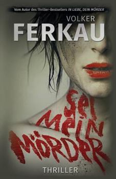 Paperback Sei mein Mörder [German] Book