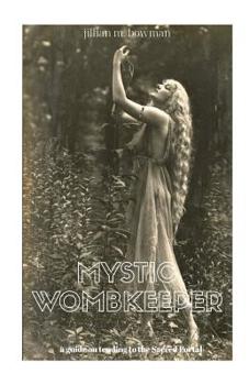 Paperback Mystic Womb Keeper Book