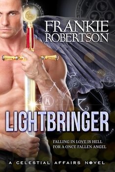 Lightbringer - Book #1 of the Celestial Affairs