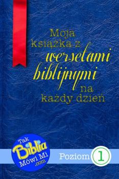 Moja ksiazka z wersetami biblijnymi na kazdy dzien (Polish Edition)