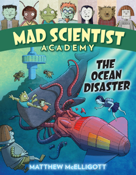 Hardcover Mad Scientist Academy: The Ocean Disaster Book