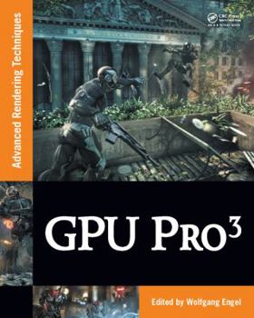 Hardcover Gpu Pro 3: Advanced Rendering Techniques Book