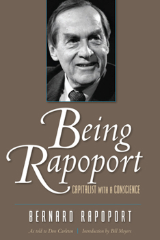 Being Rapoport: Capitalist with a Conscience (Focus on American History Series,Center for American History, University of Texas at Austin) - Book  of the Tower Books Imprint