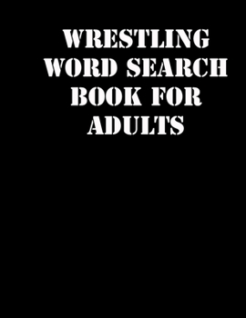 Paperback Wrestling Word Search Book For Adults: large print puzzle book.8,5x11, matte cover, soprt Activity Puzzle Book with solution [Large Print] Book