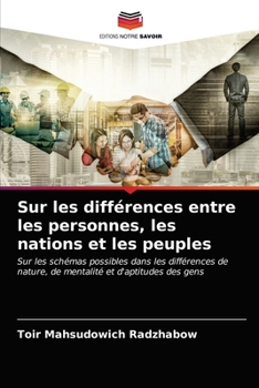 Paperback Sur les différences entre les personnes, les nations et les peuples [French] Book