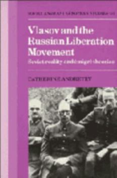 Paperback Vlasov and the Russian Liberation Movement: Soviet Reality and Emigré Theories Book