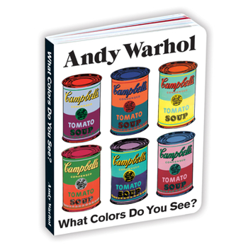 Board book Andy Warhol What Colors Do You See? Board Book