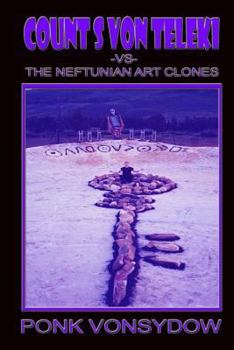 Paperback Count S Von Teleki VS The Neftunian Art Clones Book