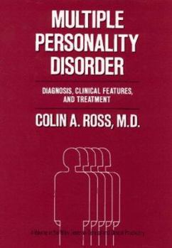 Hardcover Multiple Personality Disorder: Diagnosis, Clinical Features, and Treatment Book
