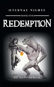 Hardcover Eternal Nights: Book I Redemption Book