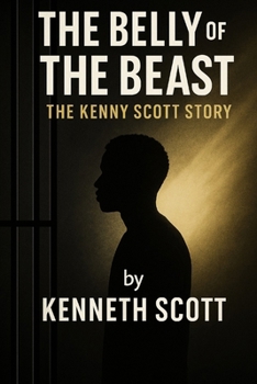 Paperback Belly of the Beast: The Kenneth Scott Story Book