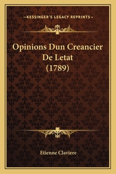 Paperback Opinions Dun Creancier De Letat (1789) [French] Book