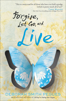 Paperback Forgive, Let Go, and Live Book