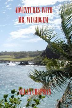 Paperback Adventures With Mr. Wugidgem Book