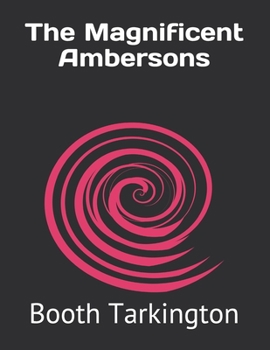 The Magnificent Ambersons