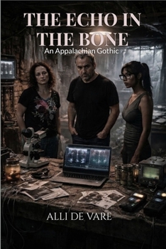 Paperback The Echo in the Bone: An Appalachian Gothic Book