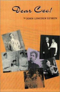 Paperback Dear Cec!: A Family Odyssey Book